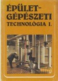 Cs. Nagy Lajos - Épületgépészeti technológia I.