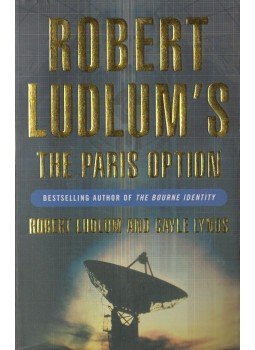 Robert Ludlum - The Paris Option Robert Ludlum - The Paris Option, London 2005 antikvár könyv
