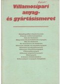 Lakatos Imre - Zilay Ferencné - Villamosipari anyag- és gyártásismeret