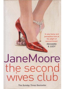 Jane Moore - The Second Wives Club Jane Moore - The Second Wives Club, London 2007 antikvár könyv