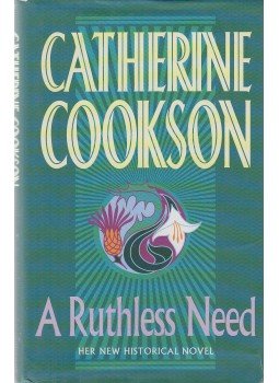 Cookson, Catherine - A Ruthless Need Cookson, Catherine - A Ruthless Need, London-New York-Sydney-Toronto 1995 antikvár könyv