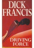 Francis, Dick - Driving Force