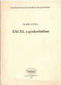 Szabó Attila - EXCEL a gyakorlatban