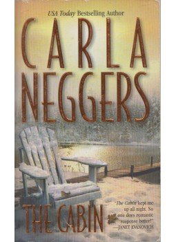 Carla Neggers - The Cabin Carla Neggers - The Cabin, 2002 antikvár könyv
