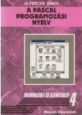 Fercsik János - A pascal programozási nyelv