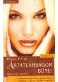 Taylor, Pamela - Ártatlanságom bűnei