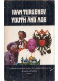 TURGENEV, IVAN - Youth and Age: Three Short Novels