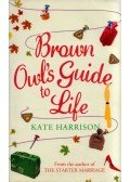 Kate Harrison - Brown Owl's Guide to Life