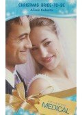 Alison Roberts - Christmas Bride-To-Be
