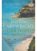 Justin Cartwright - Other People's Money
