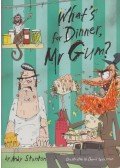 Andy Stanton - What's for Dinner, Mr Gum?