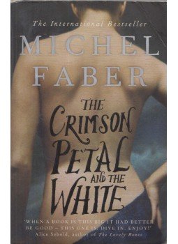 Michel Faber - The Crimson Petal and the White, Edinburgh 2010 antikvár könyv