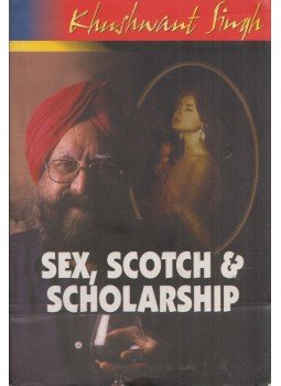 Khushwant Singh - Sex, scotch and scholarship, Új-Delhi 2009 antikvár könyv