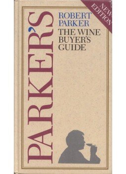 Robert Parker - The wine buyer's guide Robert Parker - The wine buyer's guide, London 1989 antikvár könyv
