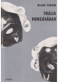Oláh Tibor - Thália vonzásában