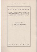 Farrére, Claude - Bárányszivü Tamás, a jószerencse lovagja