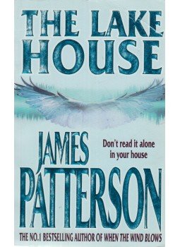 James Patterson - The Lake House James Patterson - The Lake House, London 2004 antikvár könyv