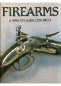 Jan Durdík,Miroslav Mudra,Miroslav Sáda - Firearms: A Collector's Guide 1326-1900
