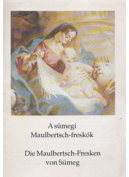 Pintér Katalin - A sümegi Maulbertsch-freskók / Die Maulbertsch-Fresken von Sümeg Pintér Katalin - A sümegi Maulbertsch-freskók / Die Maulbertsch-Fresken von Sümeg, Veszprém 0 antikvár könyv
