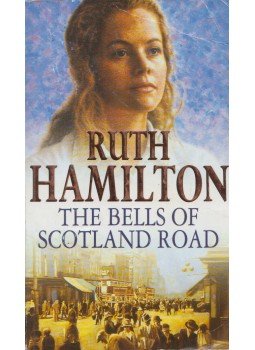 Ruth Hamilton - The Bells of Scotland Road Ruth Hamilton - The Bells of Scotland Road, 1997 antikvár könyv