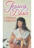 BLAIR, JESSICA - A Distant Harbour