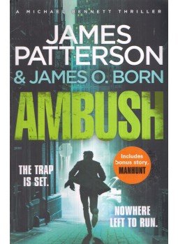 James Patterson, James O. Born - Ambush James Patterson, James O. Born - Ambush, London 2019 antikvár könyv