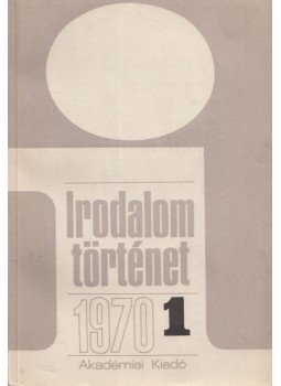 Bodnár György - Irodalomtörténet 1970/1 Bodnár György - Irodalomtörténet 1970/1, Budapest 1970 antikvár könyv