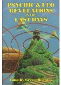 Timothy Green Beckley - Psychic & UFO Revelations in the Last Days