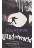 Cathy MacPhail - Underworld