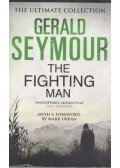 Gerald Seymour - The Fighting Man