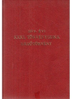 - 1879. évi XXXI. törvényczikk: Erdőtörvény - 1879. évi XXXI. törvényczikk: Erdőtörvény, Budapest 1979 antikvár könyv