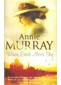 Annie Murray - Where Earth Meets Sky
