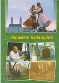 Pap János - Matyóföld kultúrájáról 2006