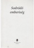 Mezey Katalin (szerk.),Nagy Gábor (szerk.) - Sodródó emberiség