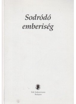 Mezey Katalin (szerk.), Nagy Gábor (szerk.) - Sodródó emberiség Mezey Katalin (szerk.), Nagy Gábor (szerk.) - Sodródó emberiség, Budapest 0 antikvár könyv