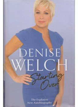 Denise Welch - Starting over Denise Welch - Starting over, London 2012 antikvár könyv