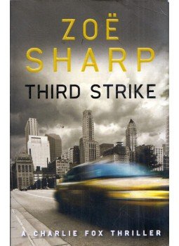 Zoe Sharp - Third Strike Zoe Sharp - Third Strike, London 2009 antikvár könyv