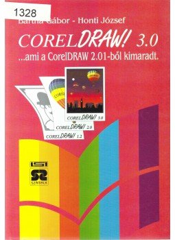 Bartha Gábor, Honti József - CorelDRAW! 3.0 Bartha Gábor, Honti József - CorelDRAW! 3.0, Budapest 0 antikvár könyv
