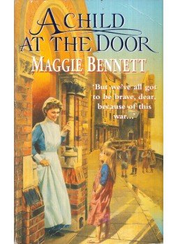 Maggie Bennett - A Child At The Door Maggie Bennett - A Child At The Door, London 2003 antikvár könyv