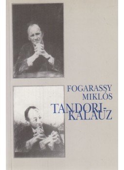 Fogarassy Miklós - Tandori-kalauz Fogarassy Miklós - Tandori-kalauz, Budapest 1996 antikvár könyv