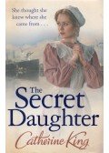 Catherine King - The Secret Daughter