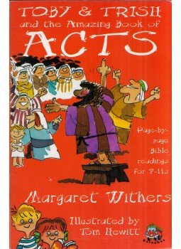 Margaret Withers - Toby and Trish and the Amazing Books of Acts, Oxford, Oxfordshire 1999 antikvár könyv