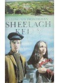 Sheelagh Kelly - A Long Way From Heaven