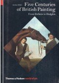 Andrew Wilton - Five Centuries of British Painting