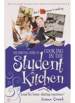 Susan Crook - The survival guide to cooking in the student kitchen Susan Crook - The survival guide to cooking in the student kitchen, London 2008 antikvár könyv