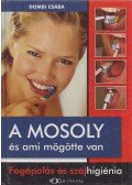 Dr. Dombi Csaba - A mosoly és ami mögötte van (Dedikált)