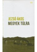 Jezsó Ákos - Megyek túlra (dedikált)