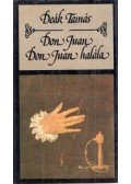 Deák Tamás - Don Juan / Don Juan halála