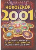 Lang Fogerthy - Horoszkóp 2001