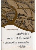 Thomas L. McKnight - Australia's Corner of the World: A Geographical Summation